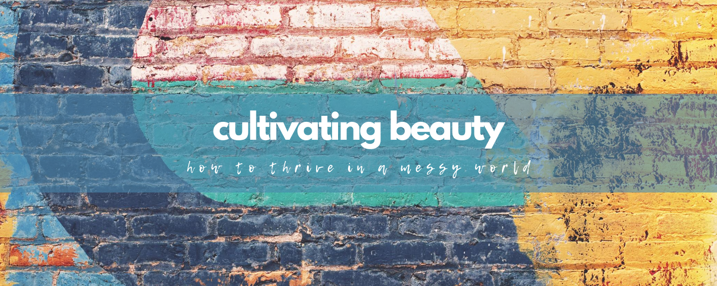 Cultivating Beauty: Spirituality